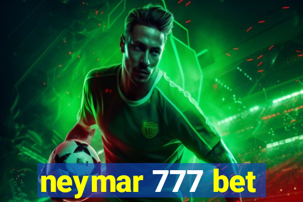 neymar 777 bet